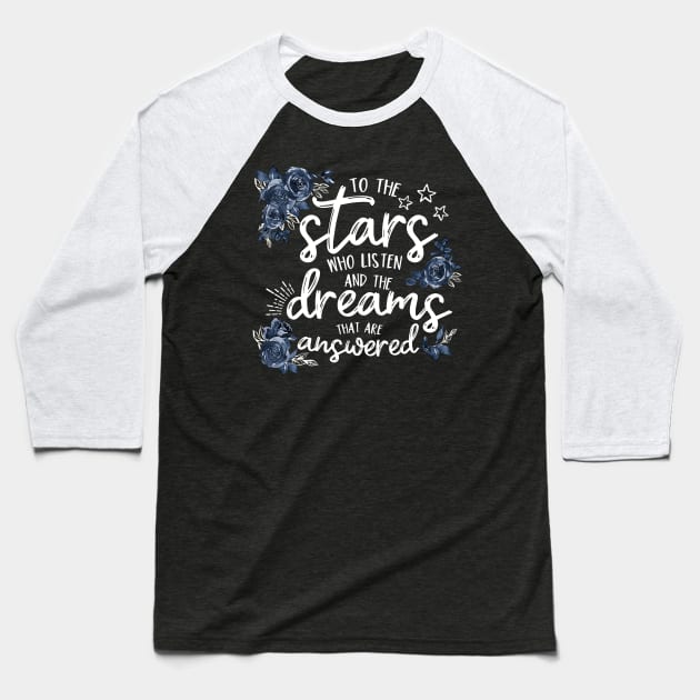 To The Stars - white Baseball T-Shirt by kimcarlika